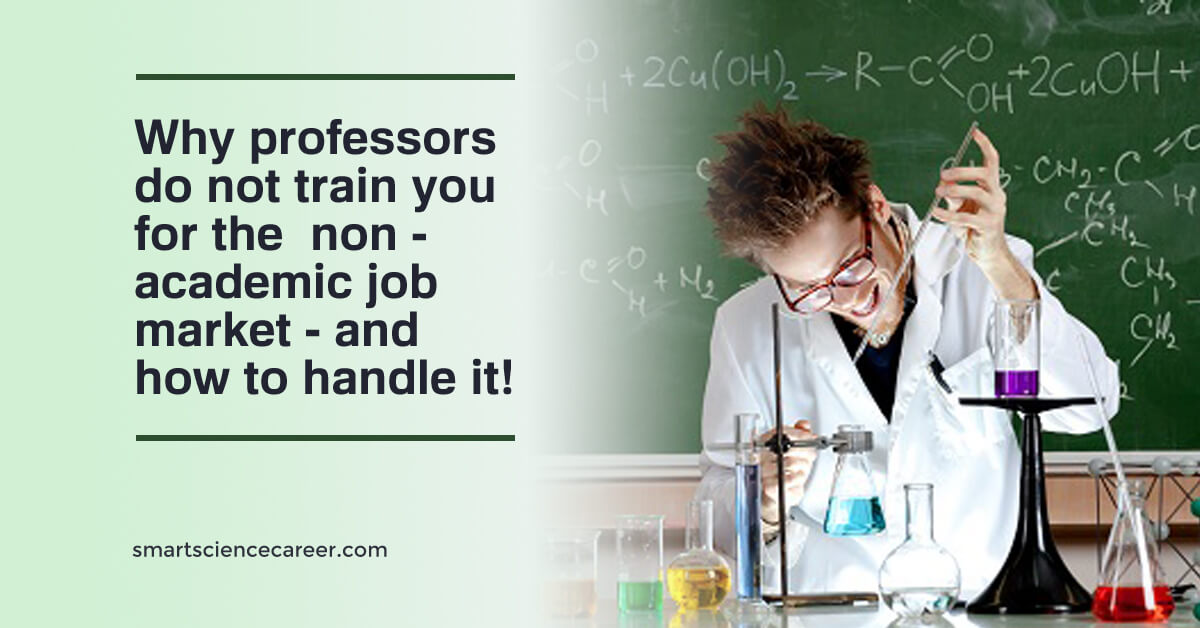 Why professors do not train you for the non-academic job market - title