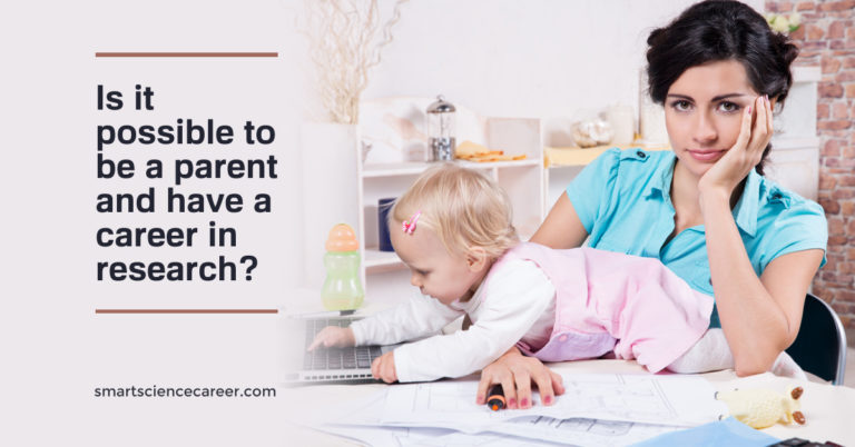 Is it possible to be a parent and have a career in research?