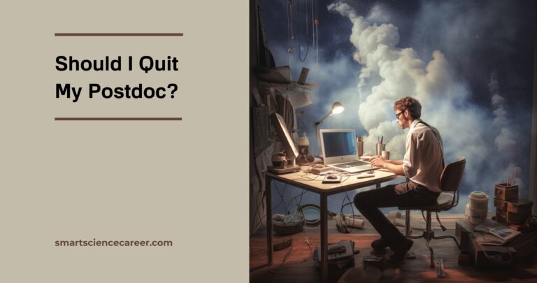 Should I Quit My Postdoc?
