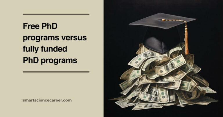 Free PhD programs versus fully funded PhD programs