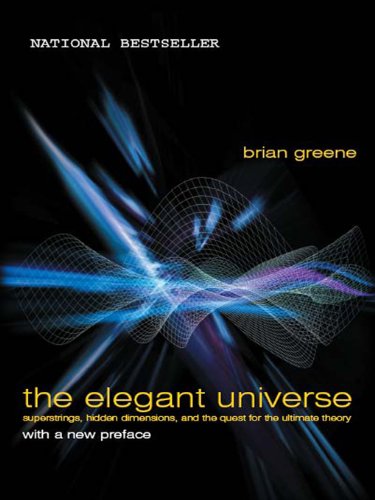 Brian Greene, The Elegant Universe