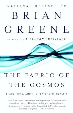 Brian Greene, The Fabric of the Cosmos