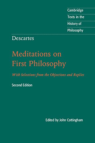 Descartes, Meditations on First Philosophy