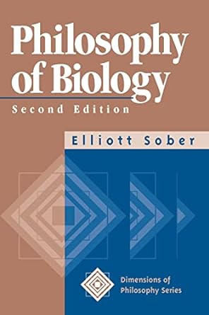 Elliott Sober, The Philosophy of Biology