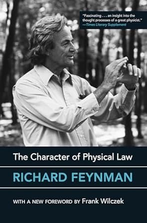 Richard Feynman, The Character of Physical Law