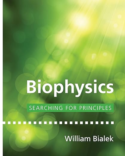 William Bialek, Biophysics Searching for Principles