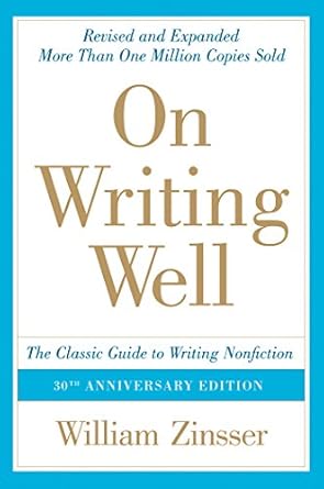 Zinsser - On Writing Well